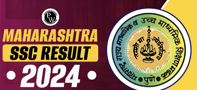 महाराष्ट्र एसएससी कक्षा 10 परिणाम 2024
