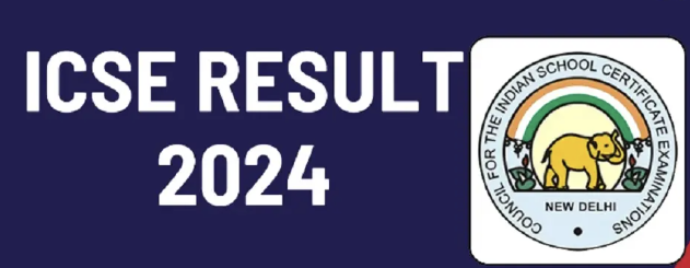 ISC ICSE Result 2024